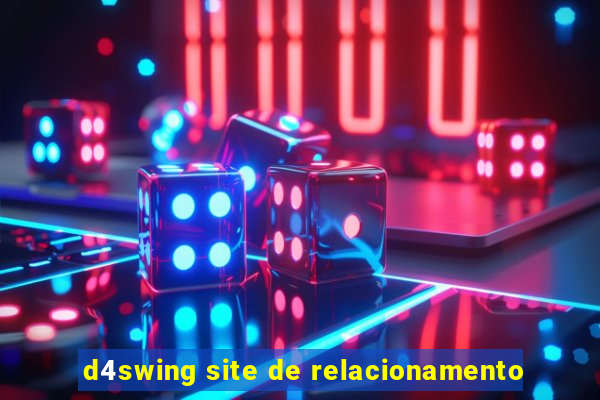 d4swing site de relacionamento